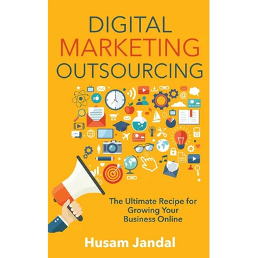 Digital Marketing Outsourcing: The Ultimate Recipe for Growing Your Business Online