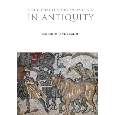 A Cultural History of Animals in Antiquity