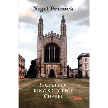 Secrets of King's College Chapel