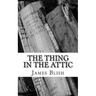 The Thing in the Attic