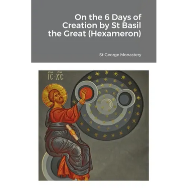 On the 6 Days of Creation by St Basil the Great (Hexameron)
