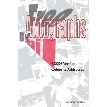 Free Autographs by Mail: 4,000+ Verified Celebrity Addresses