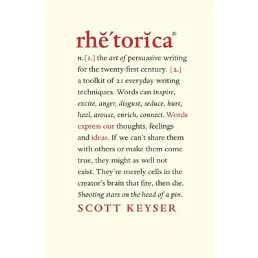 Rhetorica: A toolkit of 21 everyday writing techniques