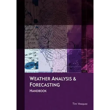 Weather Analysis and Forecasting Handbook