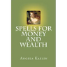 Spells for Money and Wealth