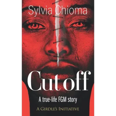 Cutoff: A true-life FGM story