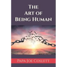 The Art of Being Human
