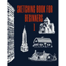 Sketching book For beginners 1