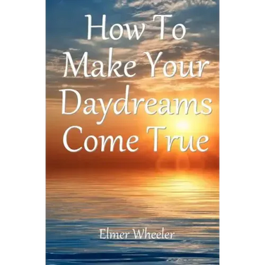 How To Make Your Daydreams Come true