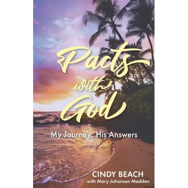 Pacts With God: My Journey, His Answers