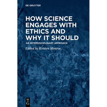 How Science Engages with Ethics and Why It Should: An Interdisciplinary Approach