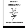 Lucifer's Satanic Bible
