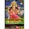 Nagini Tantra: Evocation of 8 Magical & Supernatural Women Serpents (Nagini) with Invocation of 9 Naga King's of Hindu Magic