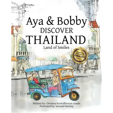 Aya & Bobby Discover Thailand: -Land of Smiles-