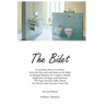 The Bidet: Everything There Is To Know From The First and Only Book On The Bidet An Elegant Solution for Comfort, Health, Happiness, Ecology, and Econ