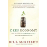 Deep Economy: The Wealth of Communities and the Durable Future