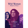 Wild Woman - Memoir in Pieces