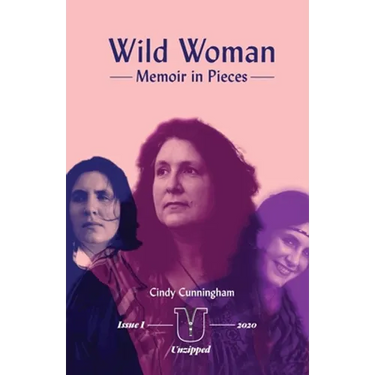 Wild Woman - Memoir in Pieces
