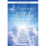 Blessings from a Thousand Generations