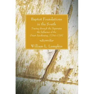 Baptist Foundations in the South