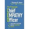 The Principal as Chief Empathy Officer: Creating a Culture Where Everyone Grows