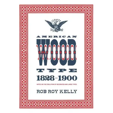 American Wood Type: 1828-1900