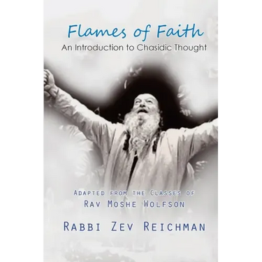 Flames of Faith: An Introduction to Chasidic Thought