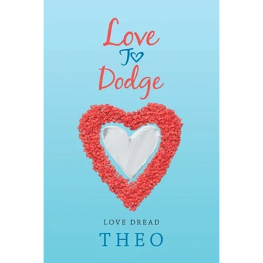 Love to Dodge: Love Dread
