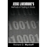 Jesse Livermore's Methods of Trading in Stocks