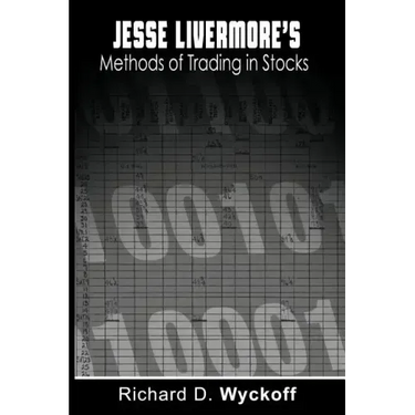 Jesse Livermore's Methods of Trading in Stocks