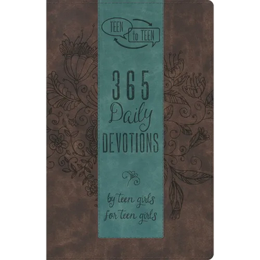 Teen to Teen: 365 Daily Devotions by Teen Girls for Teen Girls