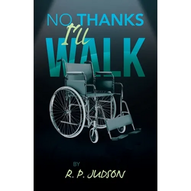 No Thanks I'll Walk