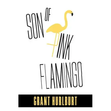 Son of Pink Flamingo