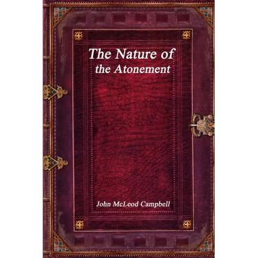 The Nature of the Atonement