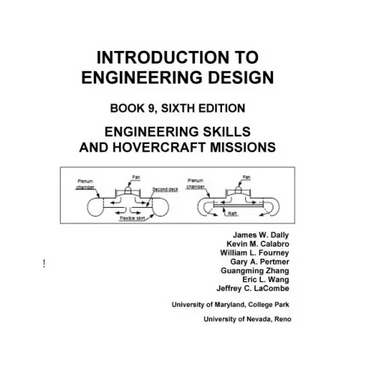 Introduction to Engineering Design: Book 9, 6th Edition: Engineering Skills and Hovercraft Missions