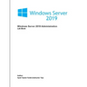 Windows Server 2019 Administration: Lab Book