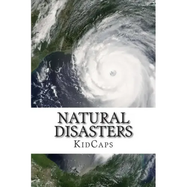Natural Disasters: Understanding Weather Just for Kids!