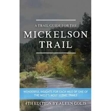 The Mickelson Trail Guide Book