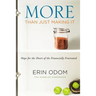 More Than Just Making It: Hope for the Heart of the Financially Frustrated