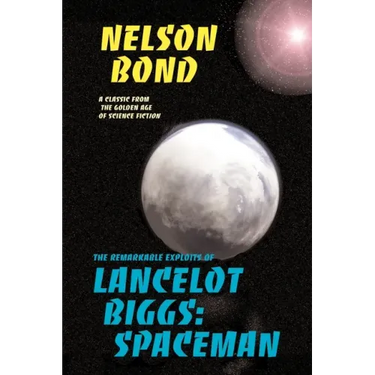 Lancelot Biggs: Spaceman: The Remarkable Exploits of