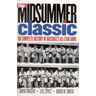 The Midsummer Classic: The Complete History of Baseball's All-Star Game