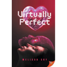 Virtually Perfect