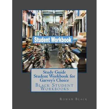 Study Guide Student Workbook for Garvey's Choice: Black Student Workbooks