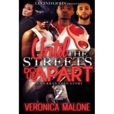 Until the Streets Do Us Apart 2