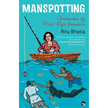 Manspotting: Chronicles of Mid-Life Romance