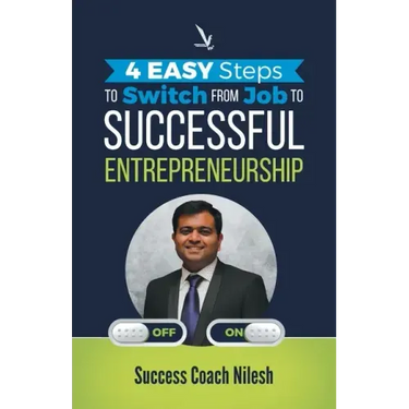 4 Easy Steps To Switch From Job To Successful Entrepreneurship