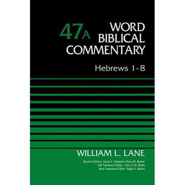 Hebrews 1-8, Volume 47A