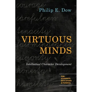 Virtuous Minds: Intellectual Character Development