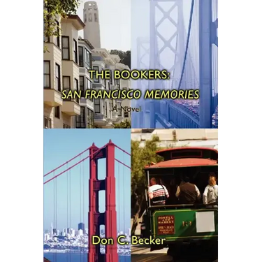The Bookers: San Francisco Memories: A Novel