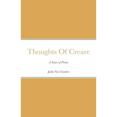 Thoughts Of Creare: A Series of Poems